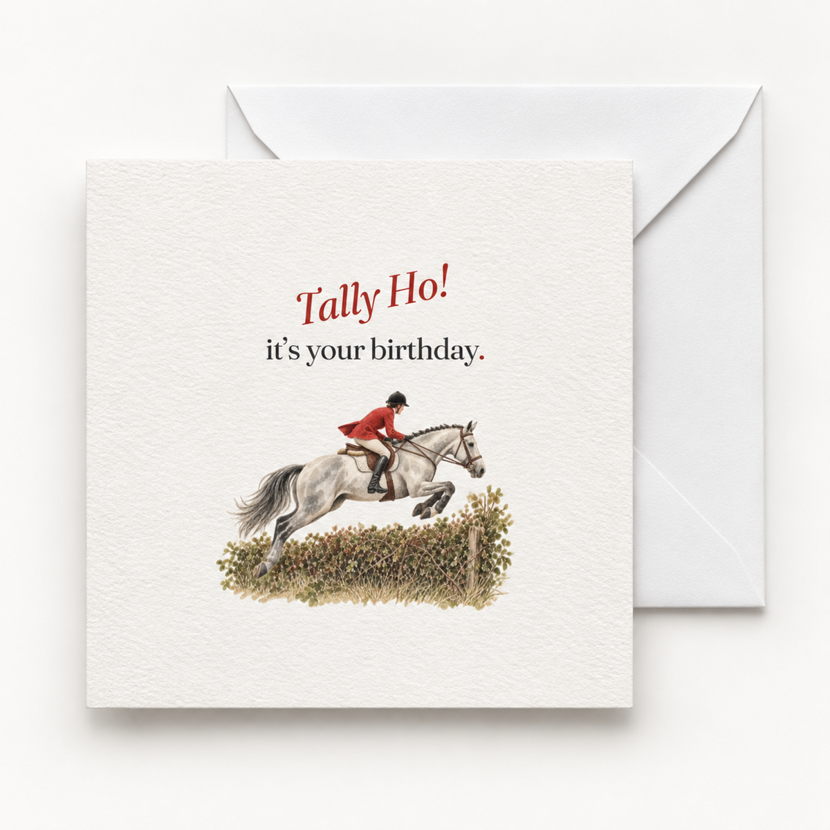 Tally Ho Happy Birthday Card