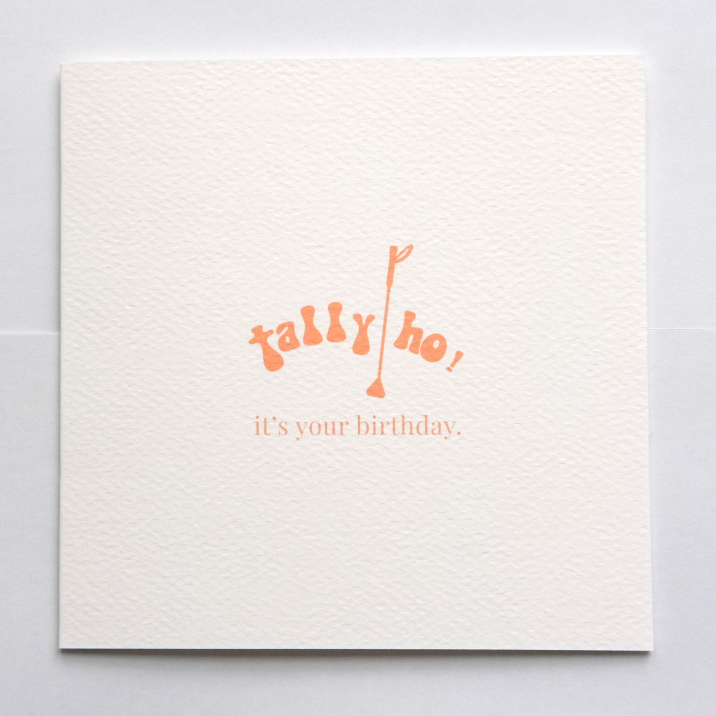 Tally Ho! Birthday Greeting Card