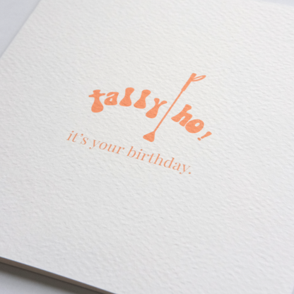 Tally Ho! Birthday Greeting Card